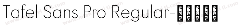 Tafel Sans Pro Regular字体转换